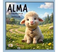 Alma, la ovejita que se sentía sola (¿Soy como ellos?)