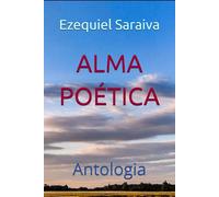 ALMA POÉTICA: Antologia