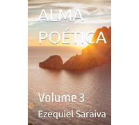 ALMA POÉTICA: Volume 3