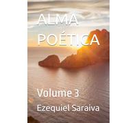 ALMA POÉTICA: Volume 3