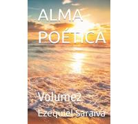 ALMA POÉTICA: Volume2