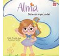 Alma tiene un superpoder