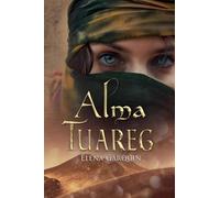 ALMA TUAREG: 2 (Señores del Desierto)