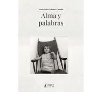 ALMA Y PALABRAS - Poesía de sanación emocional, reflexiones y contemporánea