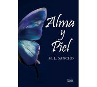 Alma y piel | Alejandro Del Amo Sancho