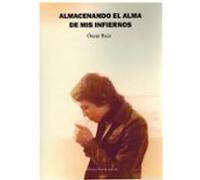 Almacenando El Alma De Mis Infiernos