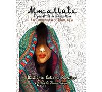 Almallutx: el Secret de la Tramuntana.: La Conquesta de Mallorca