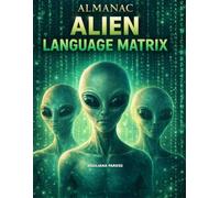 ALMANAC ALIEN LANGUAGE MATRIX CODE