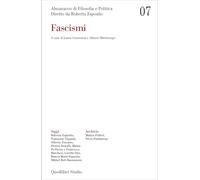 Almanacco di filosofia e politica. Fascismi (Vol. 7) (Quodlibet Studio. Città e paesaggio. Fuori formato)