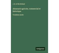 Almanach agricole, commercial et historique: Troisième année