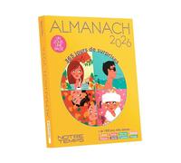 Almanach Notre Temps: 365 jours de surprises