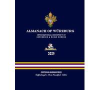 Almanach of Würzburg - International Directory of Sovereign and Noble Houses
