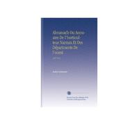 Almanach Ou Annuaire De l'horticulteur Nantais Et Des Départments De l'ouest: 1857 Pt.2