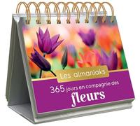 Almaniak 365 jours en compagnie des fleurs (ALMANIAKS INSPIRATIONS)