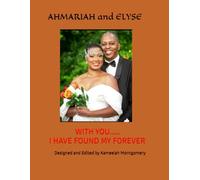 Almariah and Elyse: With you I have found my forever
