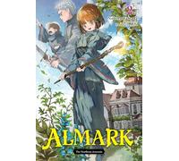 Almark, Vol. 2 (novel): The Northern Assassin Volume 2 (Almark (Novel))