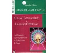 Almas Compañeras Y Llamas Gemelas (audiolibro)