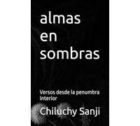 almas en sombras: Versos desde la penumbra interior
