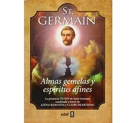 ALMAS GEMELAS Y ESPÍRITUS AFINES: La presencia YO SOY de saint Germain canalizada a través de Azena Ramanda y Claire Heartsong (Tabla de esmeralda)