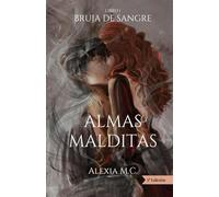Almas Malditas (BDS#1) (Bruja de Sangre)
