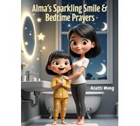 Alma's Sparkling Smile & Bedtime Prayers