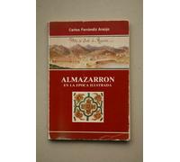 Almazarron en la época ilustrada / Carlos Ferrándiz Araújo