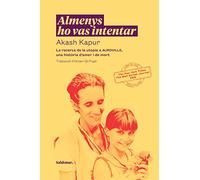 Almenys ho vas intentar: La recerca de la utopia a AUROVILLE, una història d’amor i de mort (No-ficció)