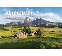 Almhütten Edition 2024. Acogedoras cabañas frente al impresionante panorama de montaña: un calendario de fotos para excursionistas y cabañas.