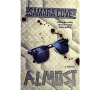 Almost: A domestic psychological thriller that will keep you guessing until the final page
