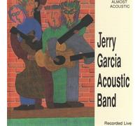 Almost Acoustic by Jerry Garcia Acoustic Band (1987-05-03)