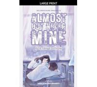 Almost But Never Mine: 1 (Poetry Edition)