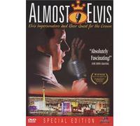 Almost Elvis - Elvis Impersonators and Their Quest for the Crown