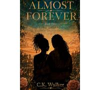 Almost Forever: The Love that Stayed: 3