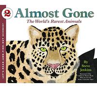 Almost Gone: The World's Rarest Animals (Let's-Read-and-Find-Out Science 2)