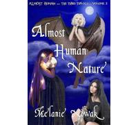 Almost Human Nature: Almost Human: 3 (Almost Human - The Third Trilogy)