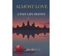 Almost Love: A Past-Life Destiny