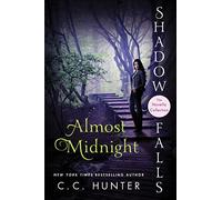 Almost Midnight: Shadow Falls: The Novella Collection (Shadow Falls: After Dark)