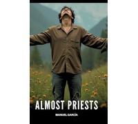 Almost Priests: Gay Erotic Stories of Extreme Sex for Mature Men: 82