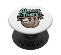 Almost There Sloth - Divertido gráfico Perezoso Relajado PopSockets PopGrip Adhesivo