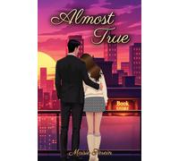 Almost True: A Billionaire & Bookstore Owner Slow-Burn Romance (The Almost Series)