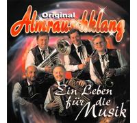 Almrauschklang - EIN Leben für Die Musik [Import]