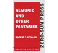 Almuric And Other Fantasies (ebook)