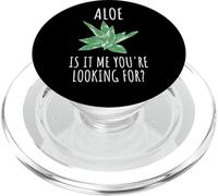 Aloe Is It Me Estás Buscando? Plantas suculentas Juegos de Palabras PopSockets PopGrip para MagSafe