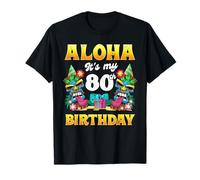Aloha 80 cumpleaños Hawaii Tiki Hawaiian Luau Party Camiseta