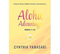 Aloha Advantage Module 3: BE: Internal Capacity and Resilience