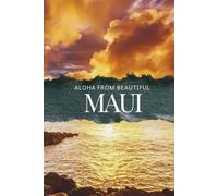 Aloha From Beautiful Maui: A Guestbook for Airbnb, VRBO & Maui Vacation Rentals (Rental Property Guestbook Collection: Airbnb, VRBO & Vacation Homes)
