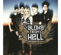 Aloha From Hell - incl. Don't Gimme That