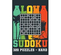Aloha Sudoku 320 Puzzles - hard: Book 4; Sudoku Puzzle Book for Adults, Puzzles, Hawaii Design