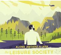 Alone Aboard The Ark by The Leisure Society