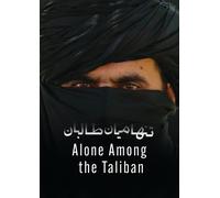 Alone Among the Taliban (DVD) Amir Atrchi Mohsen Eslamzadeh (Importación USA)